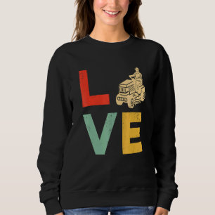 Rasenmäher Liebe Gartenanlage Vintage Rasenfläche Sweatshirt
