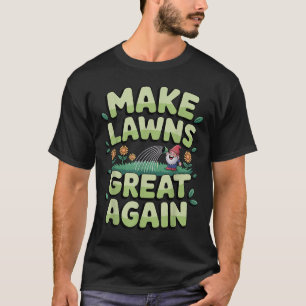 Rasenmäher Neuheit für Männer Frauen Kinder Landsc T-Shirt