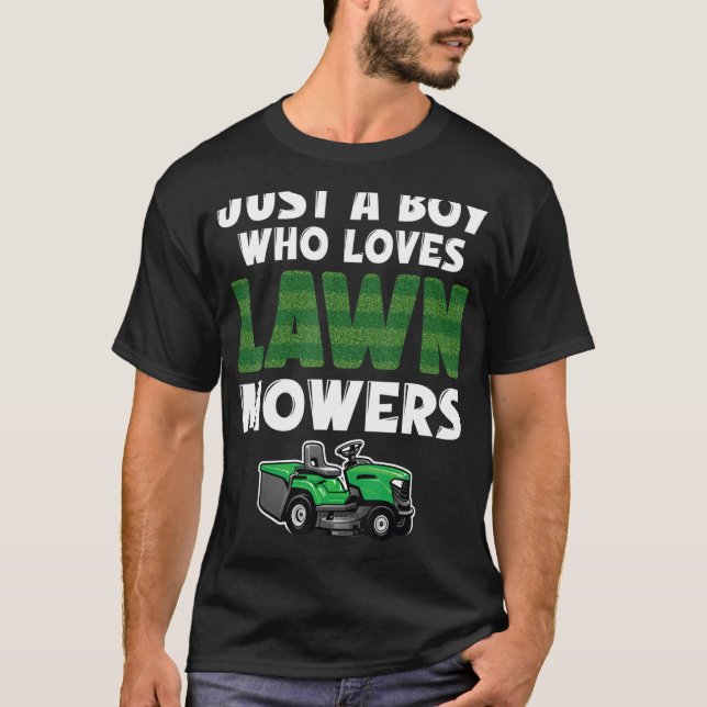 Rasenmäher nur ein Junge, der Mäher Gärtner Liebe T-Shirt (Vorderseite)