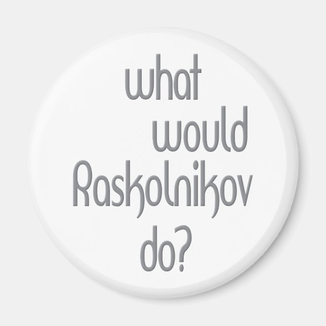 Raskolnikov Magnet (Vorne)