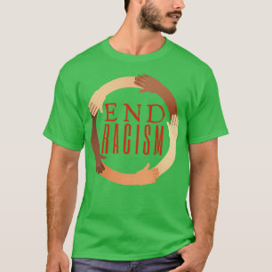 Rassismus beenden T-Shirt