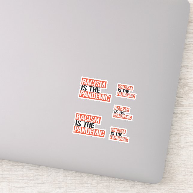 Rassismus ist die Pandemie Aufkleber (Detail)