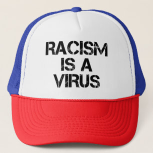 Rassismus ist ein Virus - politisches Motto Truckerkappe