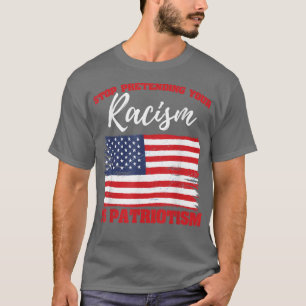 Rassismus Sarcasm Zitat gleiche Rechte Menschenrec T-Shirt