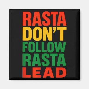 Rasta folge nicht, Motivationsspruch _1  Magnet