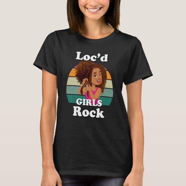 Rasta Hair Dreadlocks Loc'd Black Girl Rock Melani T-Shirt (Vorderseite)