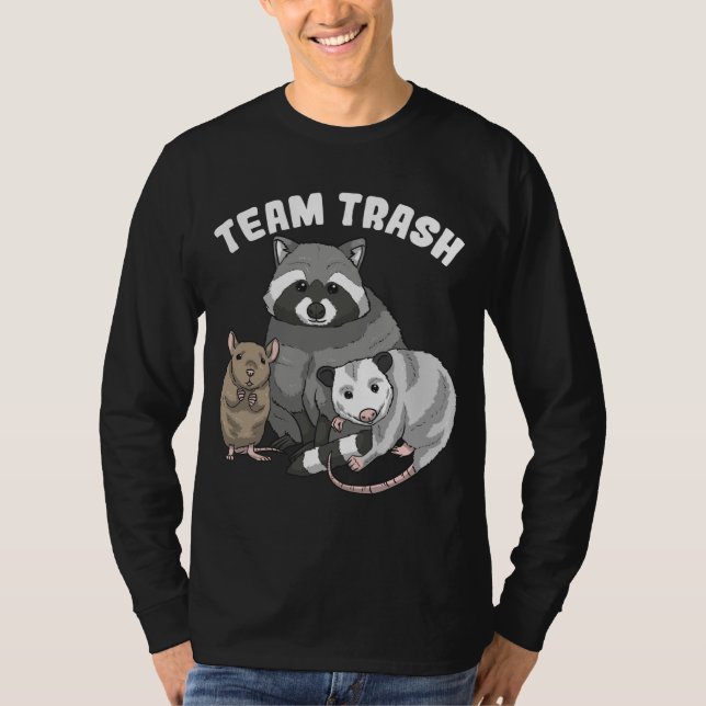 Rat Raccoon Racoon Opossum Possum Team Trash Funny T-Shirt (Vorderseite)