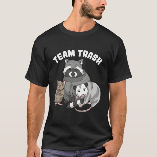 Rat Raccoon Racoon Opossum Possum Team Trash Funny T-Shirt (Vorderseite)
