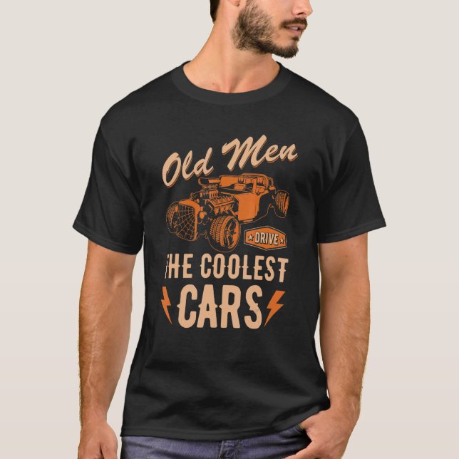 Rat Rod Grandpa Vater Alte Männer fahren Coole Aut T-Shirt (Vorderseite)