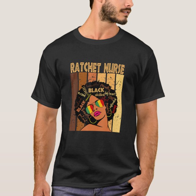 Ratchet Nurse Afro American Black History T-Shirt (Vorderseite)