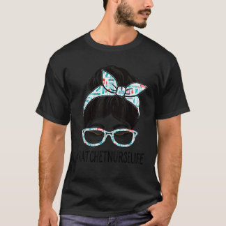Ratchet Nurse Week Wertungstag Frauen Messy Bu T-Shirt