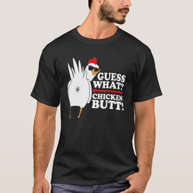 Rate mal Hühnerhintern!  Lustig T-Shirt (Vorderseite)