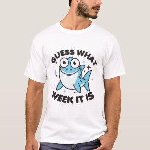 Rate mal, in welcher Woche es ein sonniger Hai ist T-Shirt