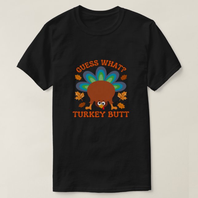 Rate mal Truthahn-Arsch T-Shirt (Design vorne)