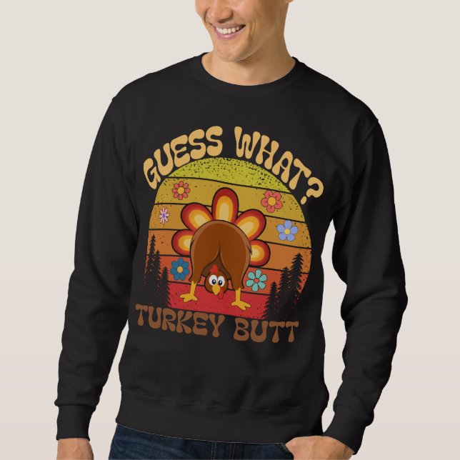 Rate Mal? Truthahn Hintern  Lustiges Retro-Ernteda Sweatshirt (Vorderseite)