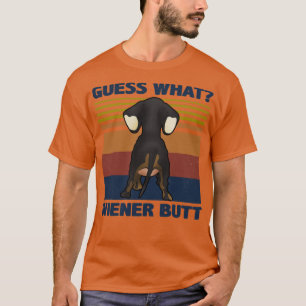 Rate mal, was Dackel Hintern T-Shirt