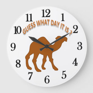 Rate mal, was für ein Tag es ist? Hump Day kommerz Große Wanduhr