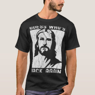 Rate mal wer wieder da ist Frohe Ostern Jesus Chr T-Shirt