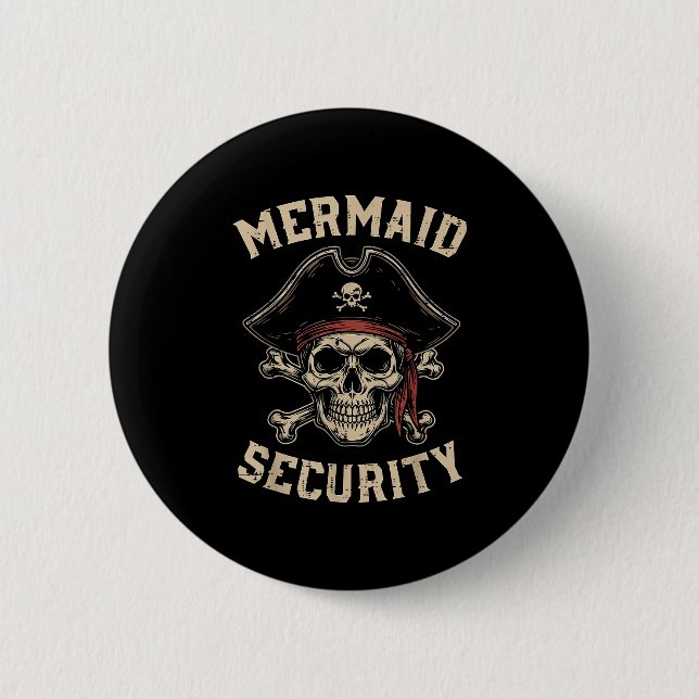 Rate Mermaid Security Funny Skull Costume Dad Men  Button (Vorderseite)