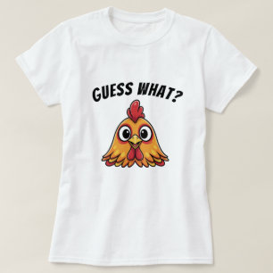 Raten Sie mal, Hühnchen Hintern Funny T - Shirt