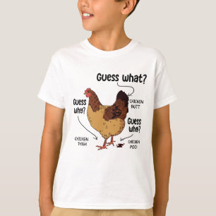 Raten Sie mal, was für ein Hintern Hähnchen, ein T-Shirt