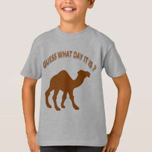 Raten Sie mal, was für ein Tag es ist? (Camel Prin T-Shirt
