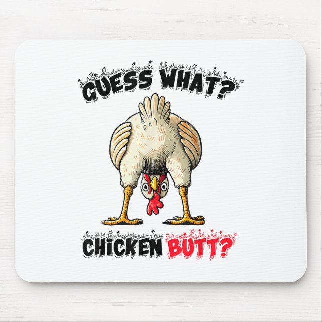 Ratet mal, was Chicken Hintern Hühnchen Stuff Joke Mousepad (Vorne)