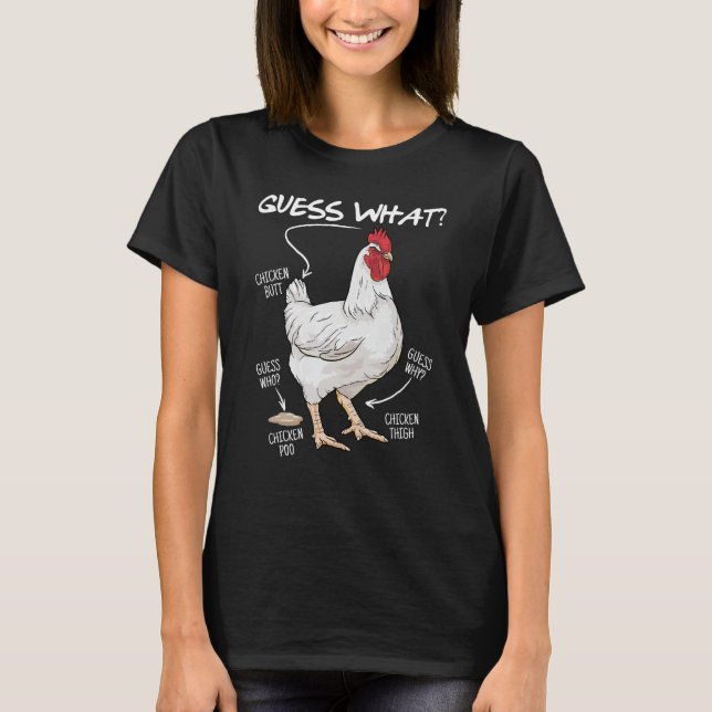 Ratet mal, was Chicken Hintern Shirt Funny Chicken (Vorderseite)