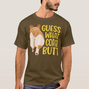 Ratet mal, was Corgi Hintern, Dog Lovers Gift, Fun T-Shirt