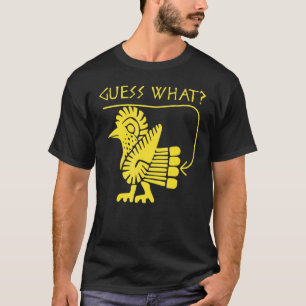 Ratet mal, was Hühnchen Hintern Classic T-Shirt
