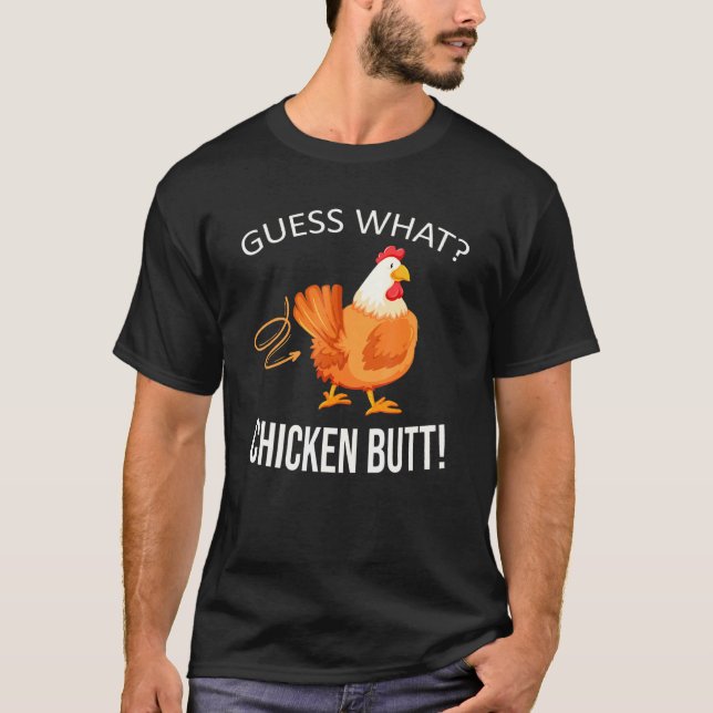 Ratet mal, was Hühner Hintern Bauer Farm Animal Ch T-Shirt (Vorderseite)