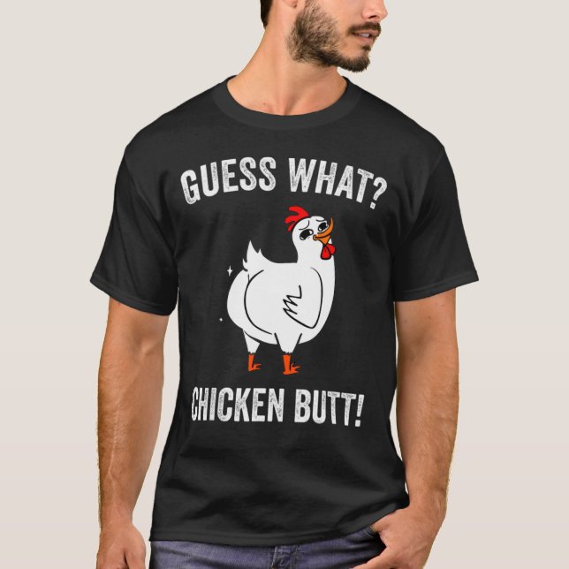 Ratet mal, was Hühner Hintern Funny Chickens T-Shirt (Vorderseite)