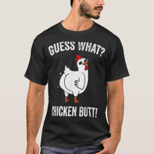 Ratet mal, was Hühner-Hintern-Hühnerfarm T-Shirt