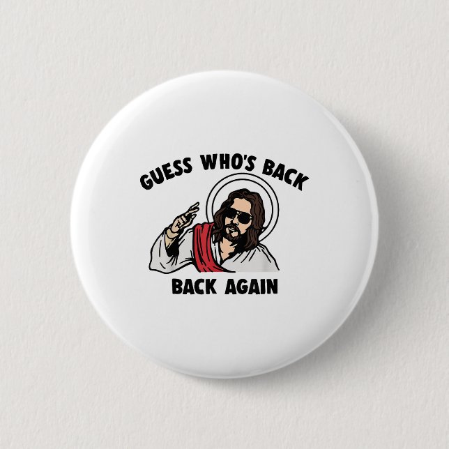 Ratet, wer wieder zurück Ostern lustigen Jesus Chr Button (Vorderseite)