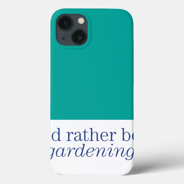 Rather Be Gardening Case-Mate iPhone Hülle (Rückseite)