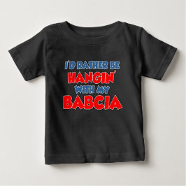 Rather Hang mit Babcia Baby T-shirt