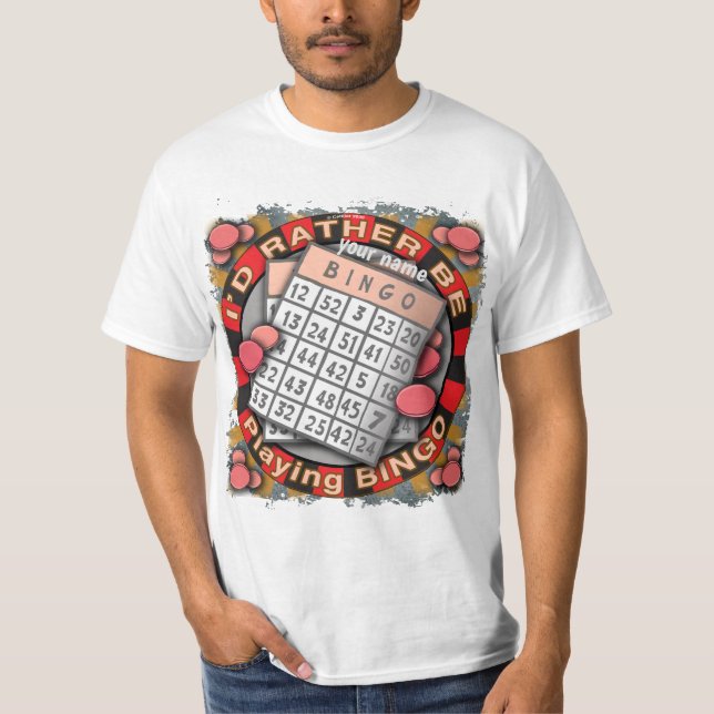 Rather Play Bingo T-Shirt (Vorderseite)