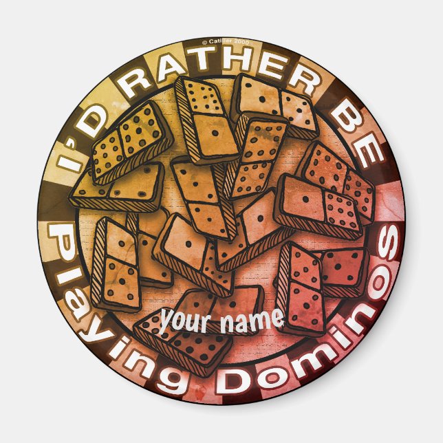 Rather Play Dominoes Magnet (Vorne)