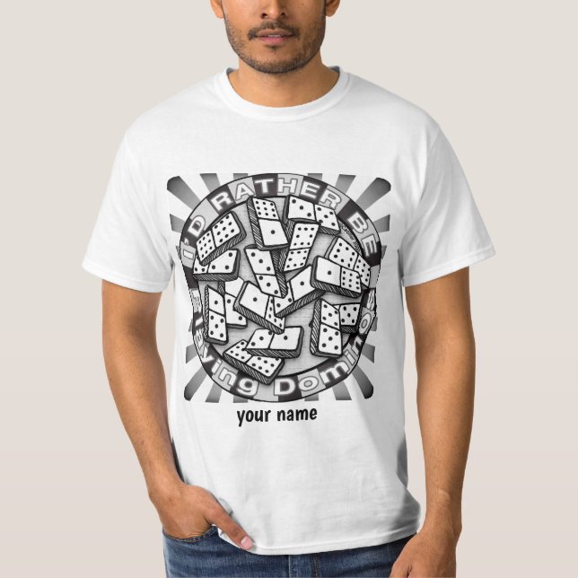 Rather Play Dominoes T-Shirt (Vorderseite)