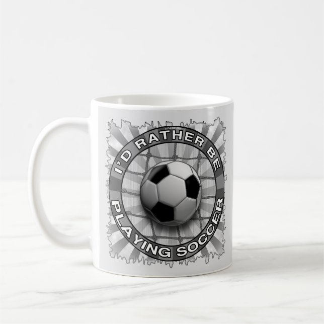 Rather Play Soccer Kaffeetasse (Links)