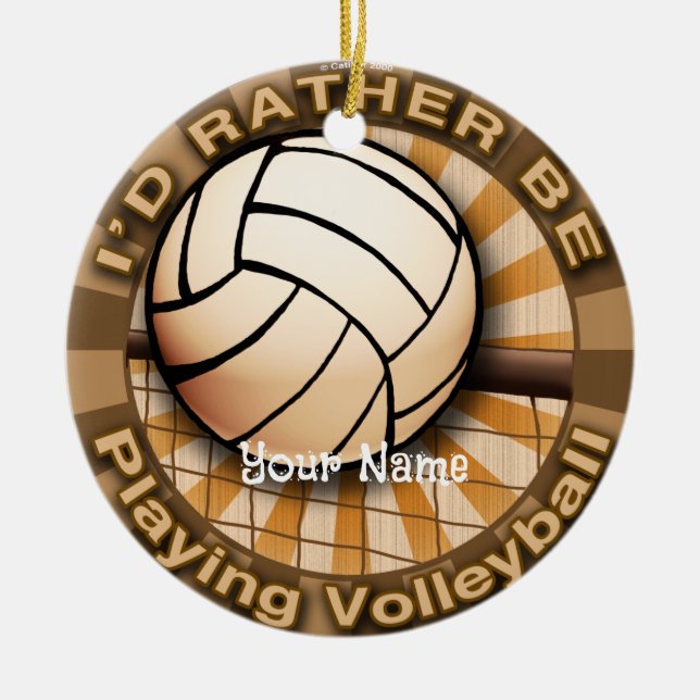 Rather Play Volleyball Keramik Ornament (Vorne)