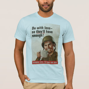 Rationierung des Zweiten Weltkrieges T-Shirt