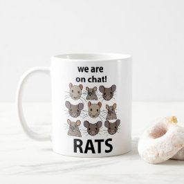 Rats Animal, das wir auf Chat sind Funny Rats Kaffeetasse