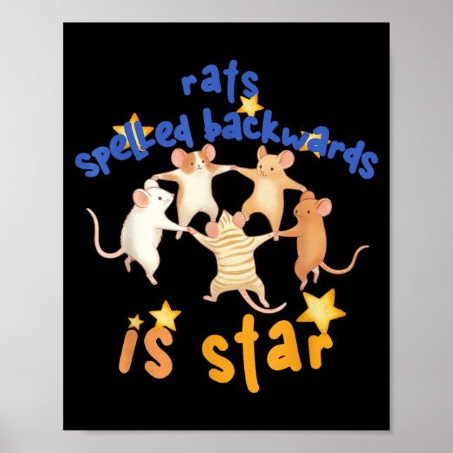 Rats Spelled Backwards Is Star Funny Rat Meme Rat  Poster (Vorne)
