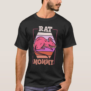 Ratte Mommy Animal Niedlich Rats Mama Mother Mama  T-Shirt