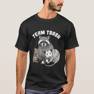 Ratte Waschbär Opossum Beutelratte Team Müll T-Shirt