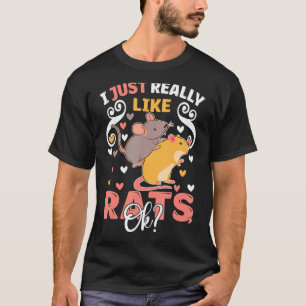 Ratten, die ich wirklich wie Rats Ok Haustier Besi T-Shirt
