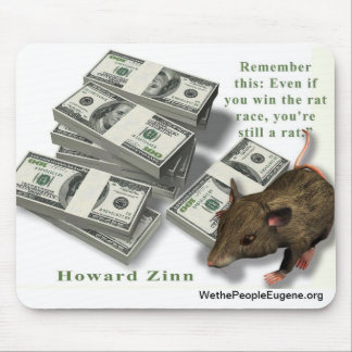 Ratten-Rennen, Howard Zinn Mousepad