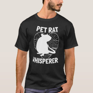 Ratten Whisperer Extravagant Rats Sprichwort Fraue T-Shirt