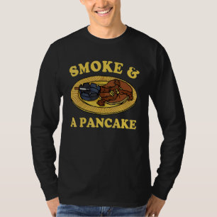 Rauch & ein Pfannkuchen T-Shirt
